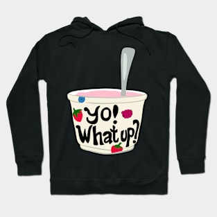 Yo! What Up? Funny Greek Yogurt Graphic Hoodie